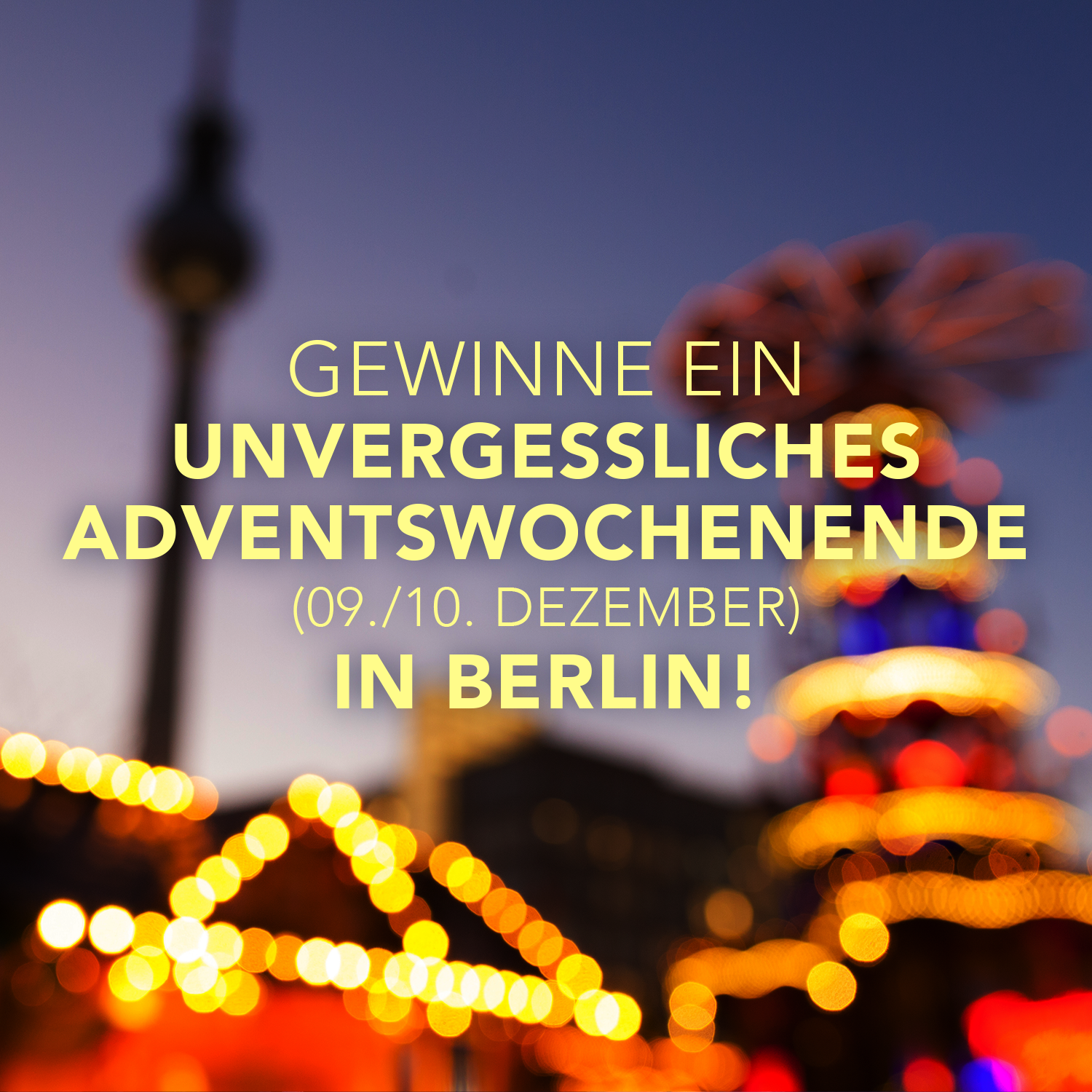Unvergessliches Adventswochenende in Berlin zu gewinnen